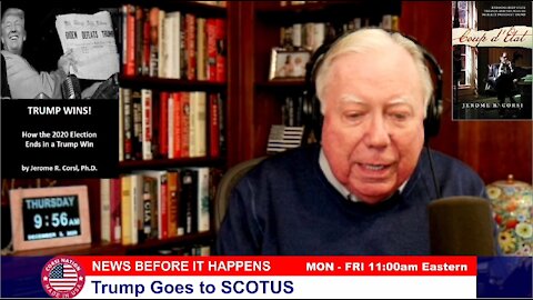 Dr Corsi NEWS 12-03-20: Trump Goes to SCOTUS