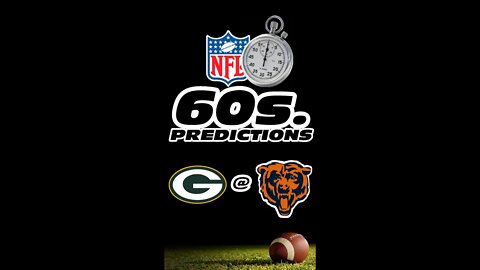NFL 60 Second Predictions - Packers v Bears Week 13