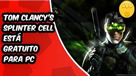 Tom Clancy’s Splinter Cell está gratuito para PC Saiba Como Resgatar e Baixar