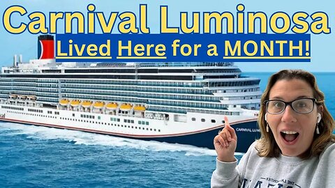 Tour the Ship I Lived on For A Month - Carnival Luminosa Ship-