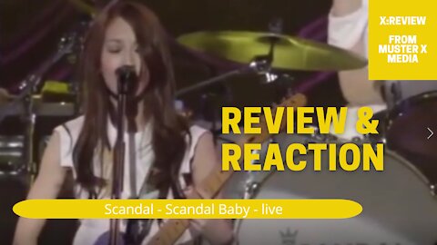 Review And Reaction: Scandal - Scandal Baby ( Live )