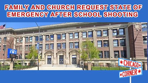 Church, Family Ask Governor Pritzker For 'State Of Emergency' After School Shooting