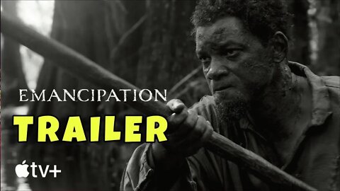 Trailer 2 Emancipation - Dublado