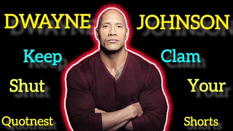DWAYNE JOHNSON QUOTES | LIFE-CHANGING QUOTES | #quotes #kuotes #drivingfails #therock #dwaynejohnson