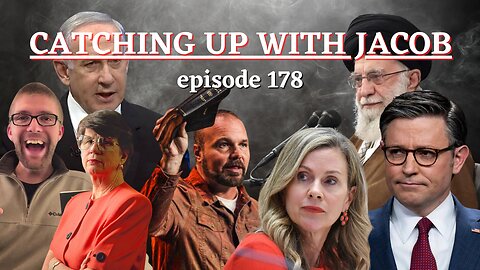 Catching Up with Jacob episode 178