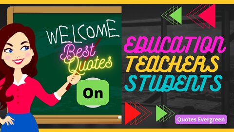Best Quotes On Education Teachers Students