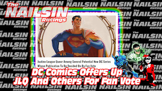 The Nailsin Ratings:DC Comics Offers JLQ And For Fan Vote