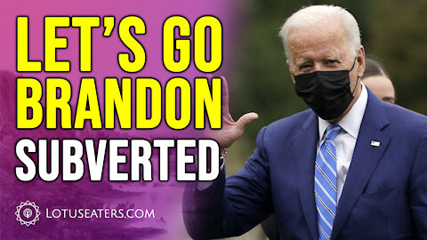 Biden Tries to Subvert Let's Go Brandon Meme