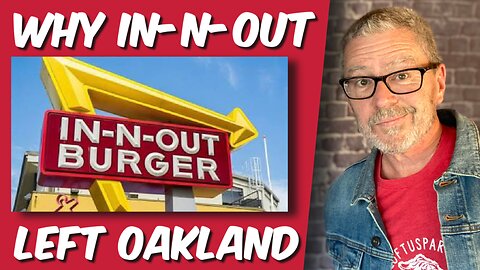 In-N-Out leaves Oakland.