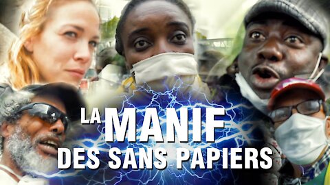 La Manif des SANS-PAPIERS - "Aucun être humain n’est illégal"