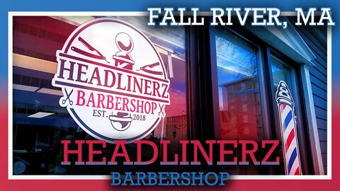 Look Your BEST at HEADLINERZ Barbershop (Fall River, MA)