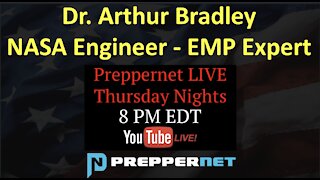 Dr. Arthur Bradley - NASA Engineer & EMP / CME Expert