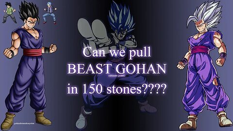 Can we pull BEAST (Ultimate) GOHAN? Dragon Ball Super: Super Hero Summons Part 2 DBZ: Dokkan Battle