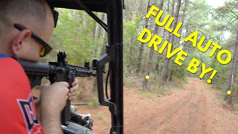 Full Auto Drive By! 😲