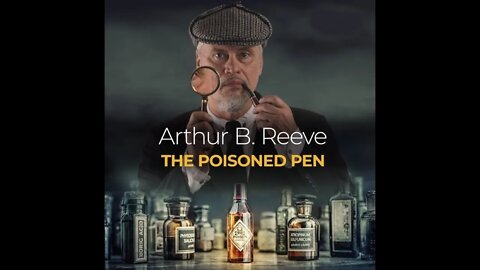 The Poisoned Pen by Arthur B. Reeve - Audiobook