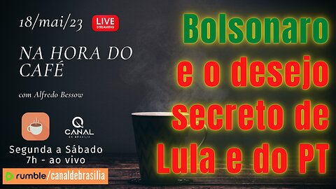 Bolsonaro e o desejo secreto de Lula e do PT