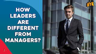 How Leaders Are Different From Managers