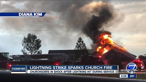 Fire erupts during service at Greeley church after reported lightning strike