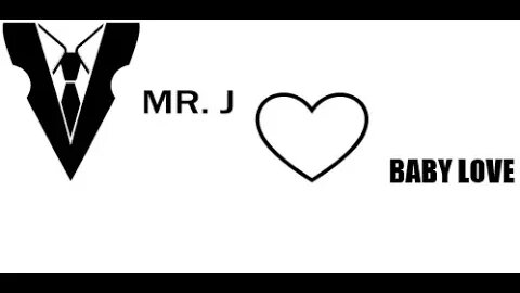Mr J - Baby Love (Official Lyrics Video)