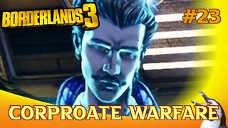 Borderlands 3 - Episode 23 - Corporate Warfare
