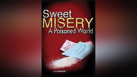 Aspartame Sweet Misery A Poisoned World Documentary