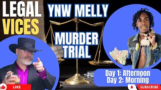 DAY 1 Afternoon - Day 2: FL v. YNW MELLY Murder Trial