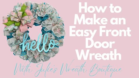 How to Make a Wreath | How to Make a Simple Wreath | Easy Crafts | Front Door Wreath Tutorial