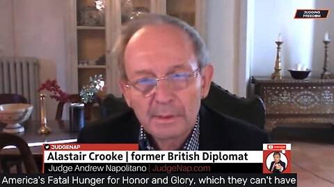 Alastair Crooke America's Fatal Hunger for Honor and Glory, which they can't have