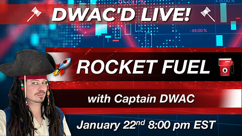 DWAC'D Live! DWAC ROCKET FUEL⛽️🚀🚀🚀