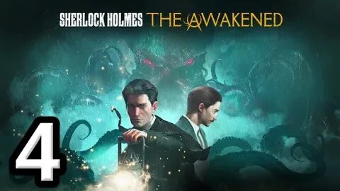 Sherlock Holmes The Awakened(2023) Let's Play #4