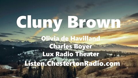 Cluny Brown - Olivia de Havilland - Charles Boyer - Lux Radio Theater