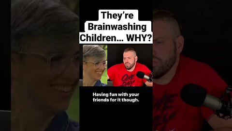 They’re Brainwashing children WHY?!? #shorts