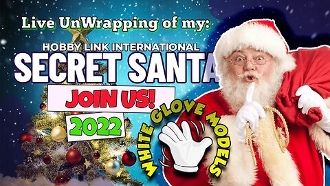 Hobby Link International Secret Santa Gift Unboxing - Dec. 26th 2022