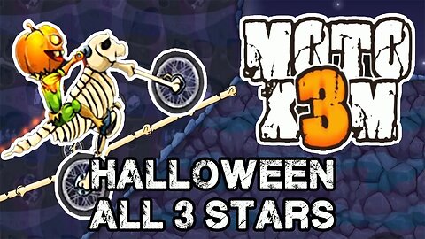 Moto X3M Halloween Levels with 3 Stars (1 to 35)