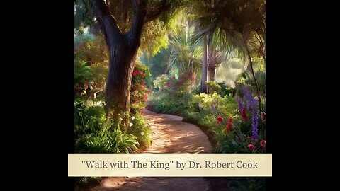 "Walk With The King" Program, From the "Abundance" Series, titled "Life By His Plans"