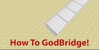 How To Godbridge In Minecraft!