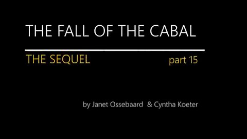 SEQUEL TO THE FALL OF THE CABAL - Cabalin kaatuminen Osa 15