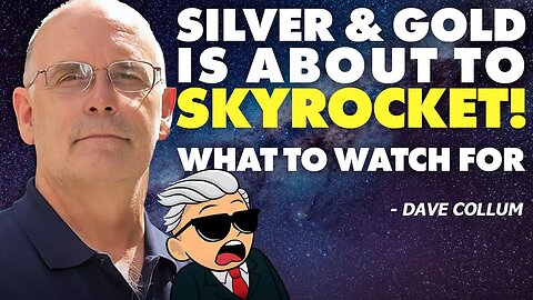 Silver & Gold is About to Skyrocket: What to Watch For!