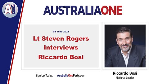 AustraliaOne Party - Lt Steven Rogers Interviews Riccardo Bosi