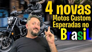 4 NOVAS Motos Custom ESPERADAS NO BRASIL em 2023 😀😀