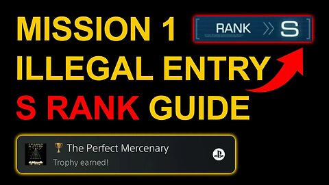 Mission 1: Illegal Entry S Rank Guide - Armored Core 6 (VI)