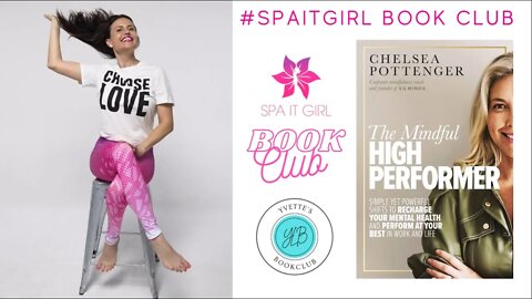 The Mindful High Performer w/Chelsea Pottenger #spaitgirlbookclub #books #mentalhealth #selfhelp