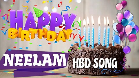 NEELAM Happy Birthday Song – Happy Birthday NEELAM - Happy Birthday Song - NEELAM birthday song