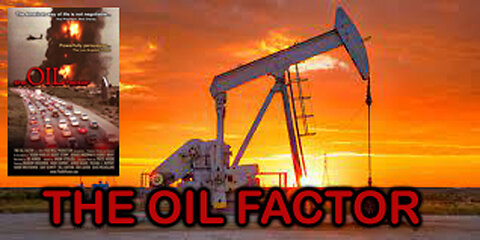 The Oil Factor: Behind the War on Terror