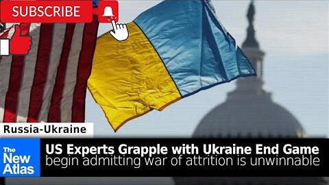 US Experts Grapple with Ukraine End Game: Admit War of Attrition is Unwinnable!