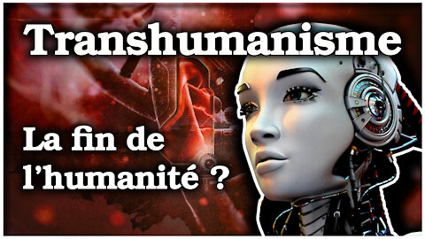 Y a-t-il un agenda transhumaniste ?