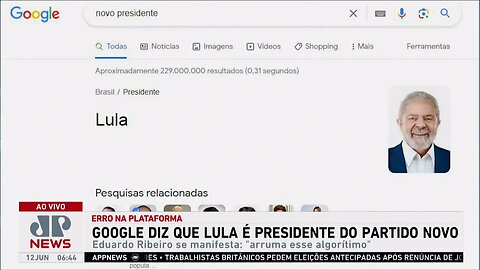 Google diz que Lula é presidente do partido Novo
