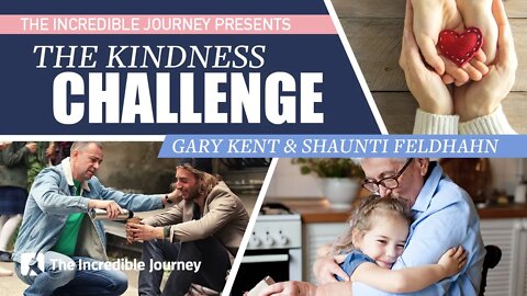 The Kindness Challenge - With Gary Kent and Shaunti Feldhahn