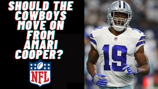 Dallas Cowboys: Does Amari Cooper Need to Go?