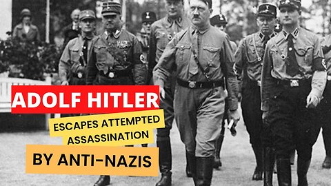 November 8th Adolf Hitler Escapes Attempted Assassination by Anti Nazis